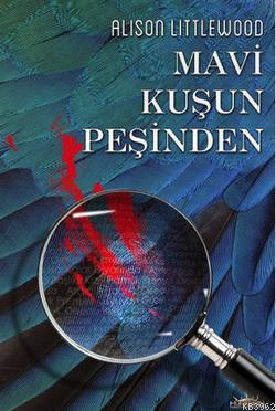 Mavi Kuşun Peşinden | Alison Littlewood | Hyperion Kitap