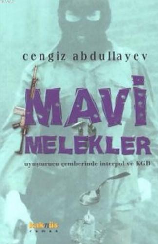 Mavi Melekler | Cengiz Abdullayev | Kaknüs Yayınları