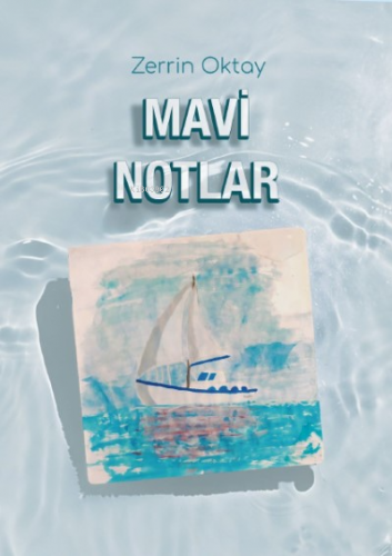 Mavi Notlar | Zerrin Oktay | İzan Yayıncılık