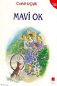 Mavi Ok | Cahit Uçuk | Bilge Kültür Sanat