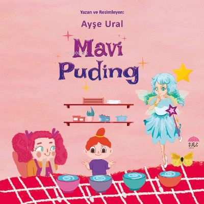 Mavi Puding | Ayşe Ural | Şule Yayınları