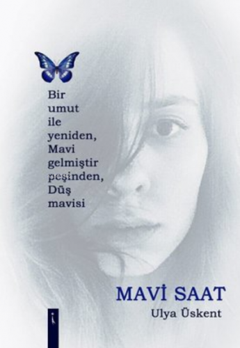 Mavi Saat | Ulya Üskent | İkinci Adam Yayınları