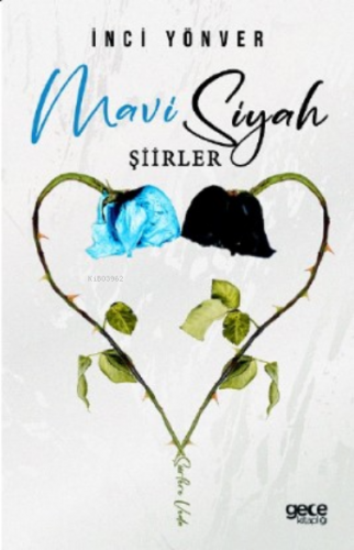 Mavi Siyah Şiirler | İnci Yönver | Gece Kitaplığı Yayınları