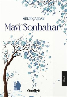 Mavi Sonbahar | Mehmet Çardak | Banliyö Kitap