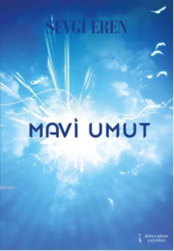 Mavi Umut | Sevgi Eren | İkinci Adam Yayınları