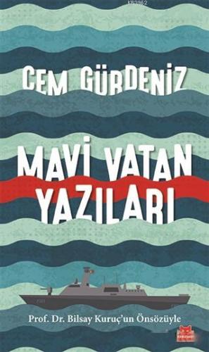 Mavi Vatan Yazıları | Cem Gürdeniz | Kırmızıkedi Yayınevi