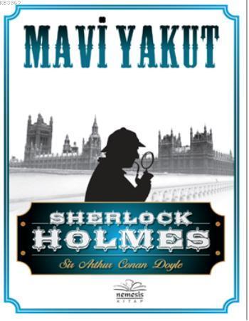 Mavi Yakut | Arthur Conan Doyle | Nemesis Kitap