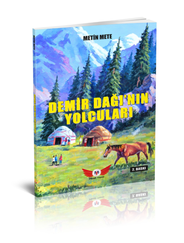 Mavi Yeleli Kurt'Un Ardından 2 - Demir Dağının Yolcuları | Metin Mete 