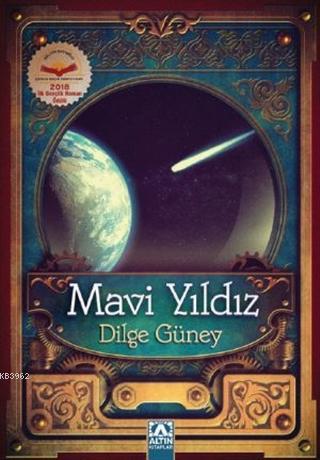 Mavi Yıldız | Dilge Güney | Altın Kitaplar