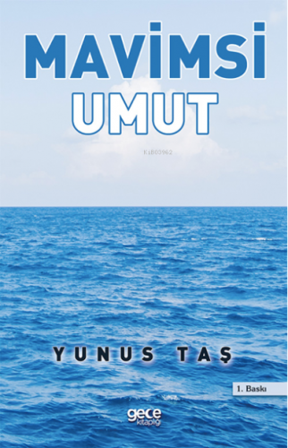 Mavimsi Umut | Yunus Taş | Gece Kitaplığı Yayınları