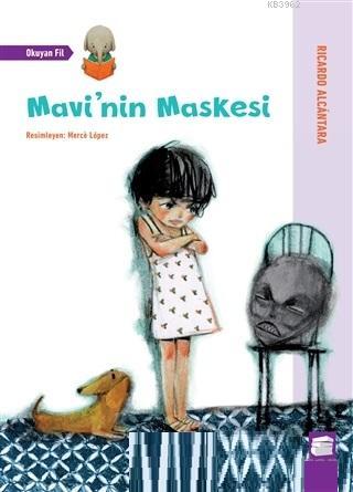 Mavi'nin Maskesi | Ricardo Alcantara | Final Kültür Sanat Yayınları