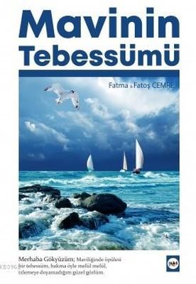 Mavinin Tebessümü | Fatma Fatoş Cemre | Tilki Kitap