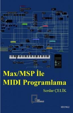 Max/MSP ile MIDI Programlama | Serdar Çelik | Gece Akademi