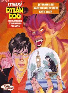 Maxi Dylan Dog 5: Şeytanın Sesi, Kaderin Gölgesinde, Katiller | Kolekt