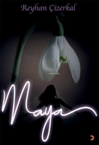 Maya | Reyhan Çizerkal | Cinius Yayınları