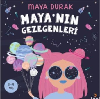 Maya'nın Gezegenleri | Maya Durak | Cinius Yayınları