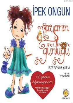 Mayanın Günlüğü 3 (El Yazılı); İşte Benim Ailem | İpek Ongun | Artemis