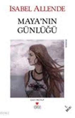 Mayanın Günlüğü | Isabel Allende | Can Yayınları