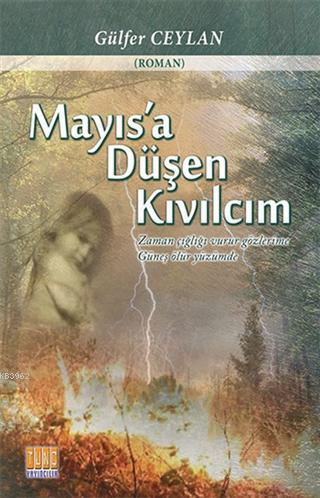 Mayıs'a Düşen Kıvılcım | Gülfer Ceylan | Tunç Yayıncılık