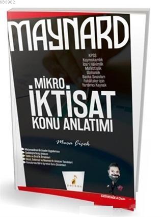 Maynard Mikro İktisat Konu Anlatımı 2019 | Musa Çiçek | Pelikan Yayıne