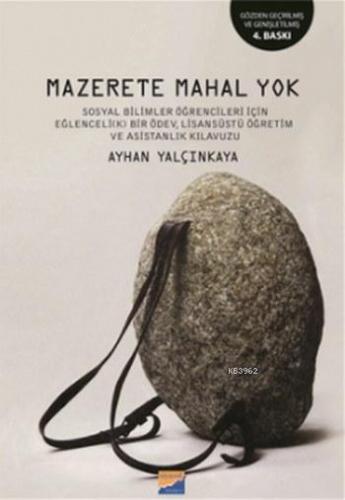 Mazerete Mahal Yok! | Ayhan Yalçınkaya | Siyasal Kitabevi