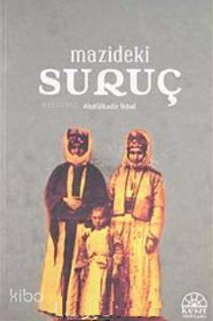 Mazideki Suruç | Abdulkadir İkbal | Kent Işıkları Yayınları