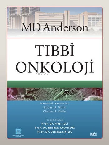 MD Anderson Tıbbi Onkoloji | Kolektif | Nobel Tıp Kitabevi