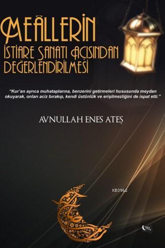 Meallerin İstiare Sanatı Açısından Değerlendirilmesi | Avnullah Enes A