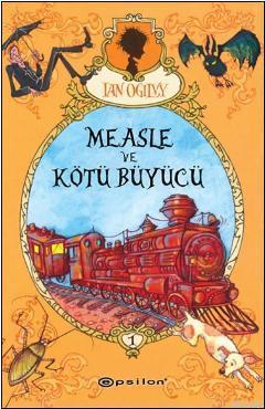 Measle ve Kötü Büyücü | Ian Ogilvy | Epsilon Yayınevi