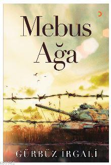 Mebus Ağa | Gürbüz İrgali | Cinius Yayınları