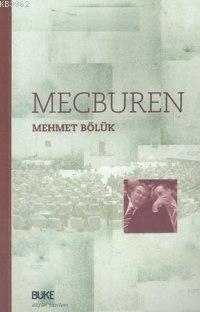 Mecburen | Mehmet Bölük | Büke Yayınevi