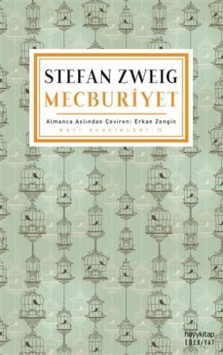 Mecburiyet | Stefan Zweig | Hayy Kitap