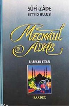 Mecmaul Adab, Adaplar Kitabı (İthal Kağıt); Adaplar Kitabı | Sufi-zade