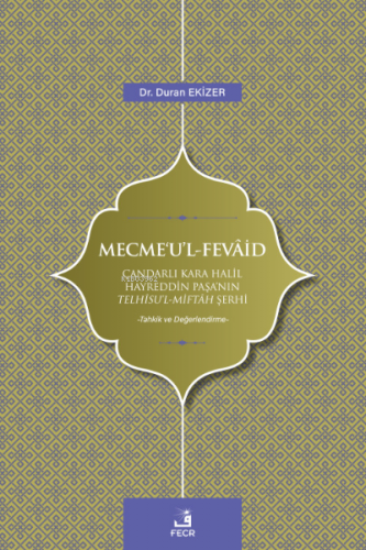 Mecmeʻu’l-Fevâid | Duran Ekizer | Fecr Yayınları