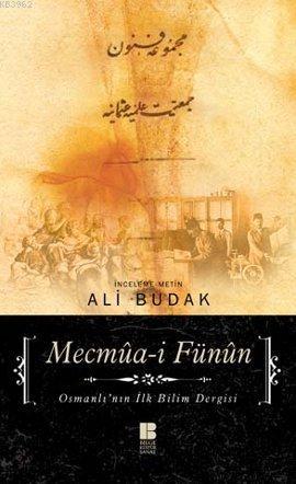 Mecmua-i Fünun; Osmanlı'nın İlk Bilim Dergisi | Ali Budak | Bilge Kült