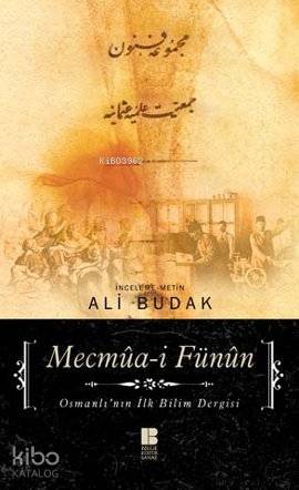 Mecmua-i Fünun; Osmanlı'nın İlk Bilim Dergisi | Ali Budak | Bilge Kült