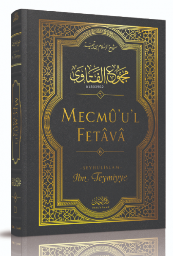 Mecmû'u'l-Fetâvâ (6. cilt) | İbn Teymiyye | Darul İman Yayınları