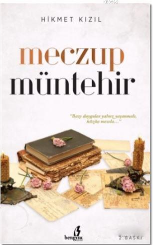 Meczup Müntehir | Hikmet Kızıl | Bengisu Yayınları