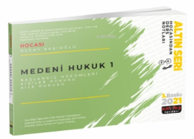 Medeni Hukuk 1 Ders Notları;Medeni Hukuk 1 Ders Notları | Olcay Ekşioğ