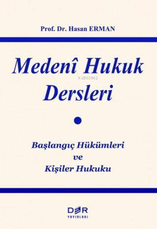 Medeni Hukuk Dersleri | Hasan Erman | Der Yayınları