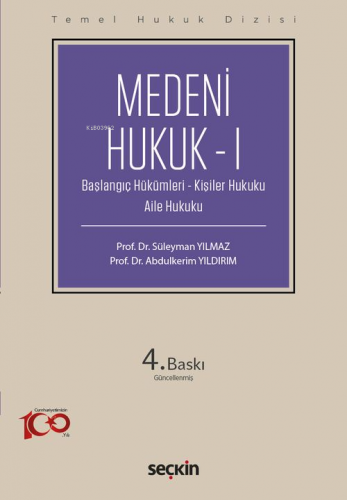 Medeni Hukuk – I (THD) | Abdulkerim Yıldırım | Seçkin Yayıncılık