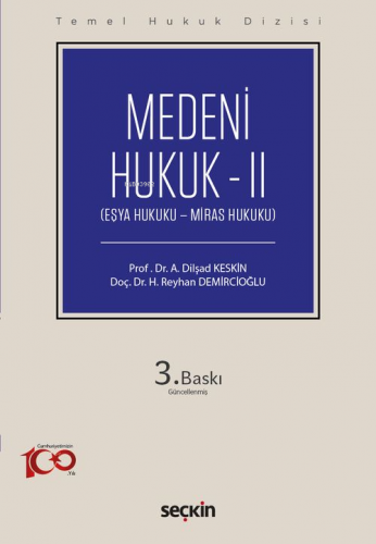 Medeni Hukuk – II (THD) | Huriye Reyhan Demircioğlu | Seçkin Yayıncılı