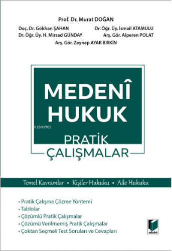 Medeni Hukuk Pratik Çalışmalar Temel Kavramlar - Kişiler Hukuku - Aile