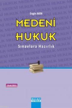 Medeni Hukuk; Sınavlara Hazırlık | Engin Akın | Detay Yayıncılık