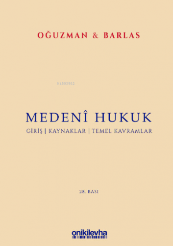 Medeni Hukuk | M. Kemal Oğuzman | On İki Levha Yayıncılık