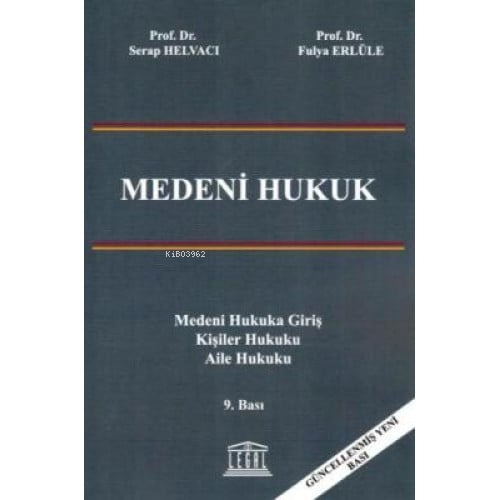 Medeni Hukuk | Serap Helvacı | Legal Yayıncılık