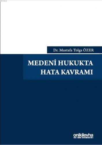 Medeni Hukukta Hata Kavramı | Mustafa Tolga Öz | On İki Levha Yayıncıl