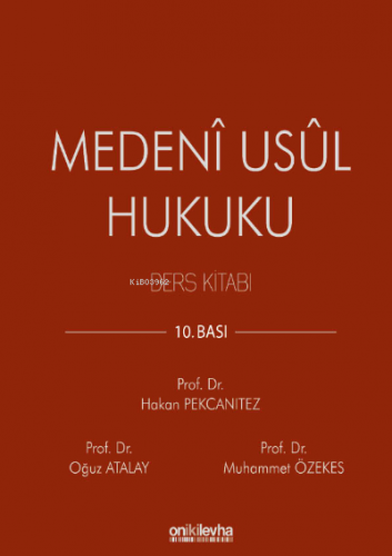 Medeni Usul Hukuku Ders Kitabı | Muhammet Özekes | On İki Levha Yayınc