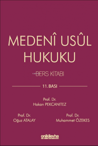 Medeni Usul Hukuku Ders Kitabı | Oğuz Atalay | On İki Levha Yayıncılık