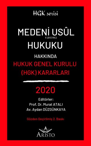 Medeni Usul Hukuku Hakkında Hukuk Genel Kurulu Kararları 2020 | Murat 